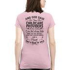 And God Said Childcare Providers Made Of Gold - Appreciation T-Shirt, Hoodie & More - grunx260804-0163