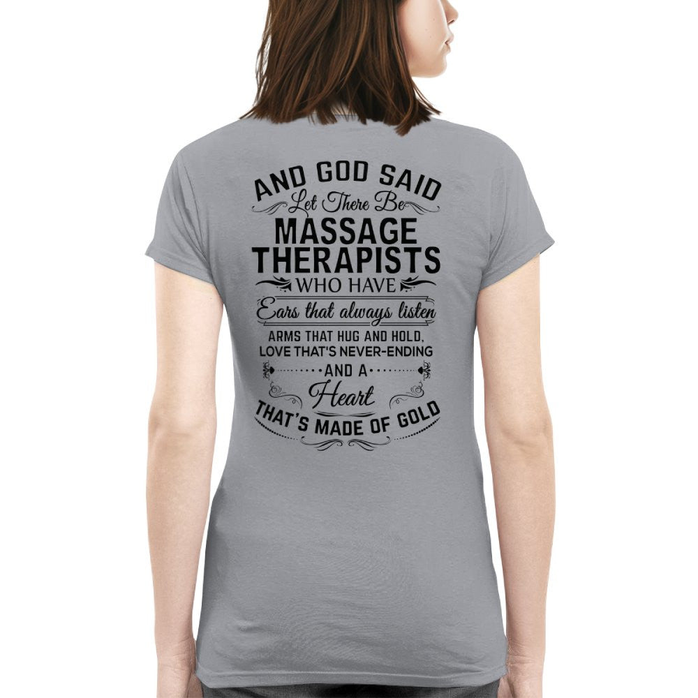 And God Said Let There Be Massage Therapists - Apparel T-Shirt, Hoodie & More - grunx260804-0168