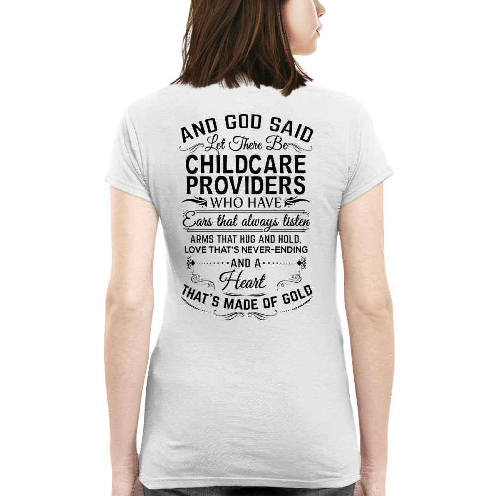 And God Said Childcare Providers Made Of Gold - Appreciation T-Shirt, Hoodie & More - grunx260804-0163