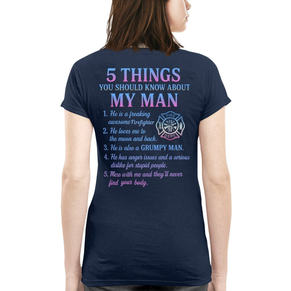 5 Things You Should Know About My Man - Firefighter Funny T-Shirt Hoodie & More - grunx260804-0027