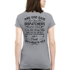 And God Said Dispatchers Made Of Gold - Dispatcher Pride T-Shirt, Hoodie & More - grunx260804-0166