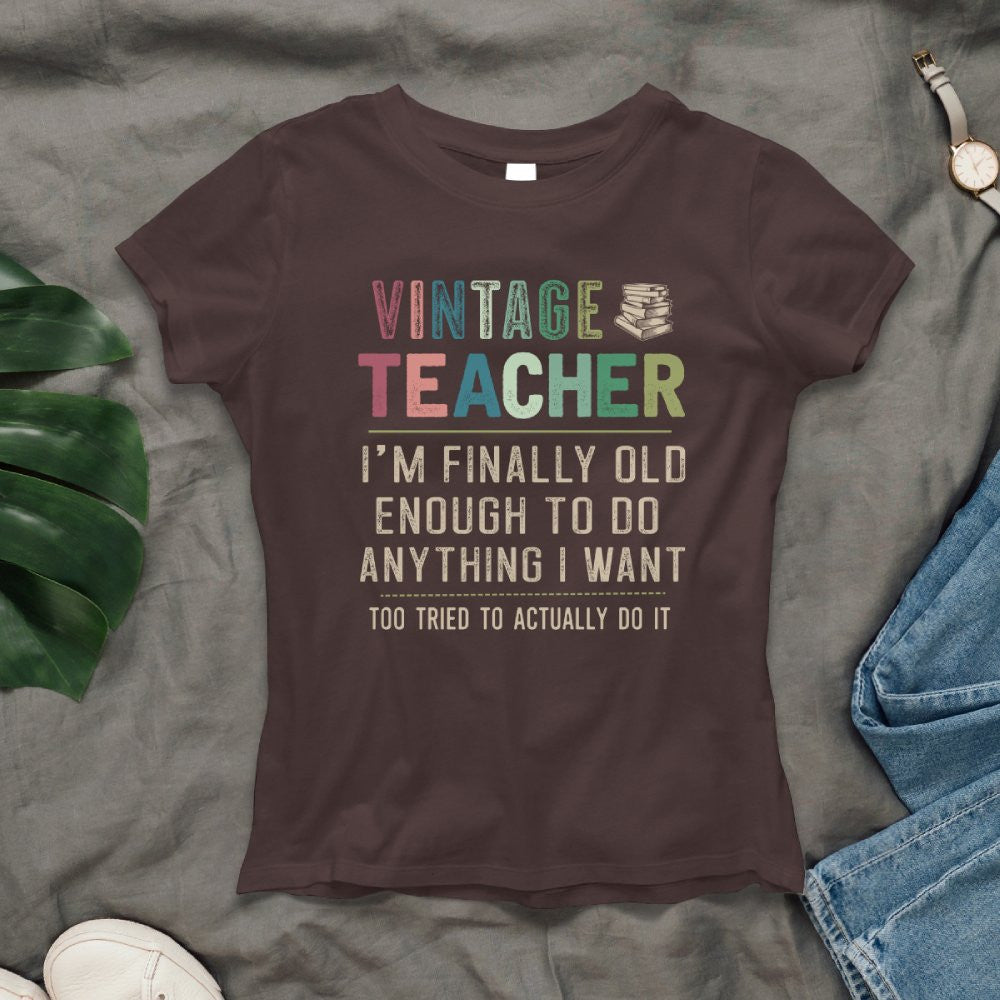 Vintage Teacher - Funny Aging Educator Quote T-Shirt, Hoodie & More - grunx260804-0065