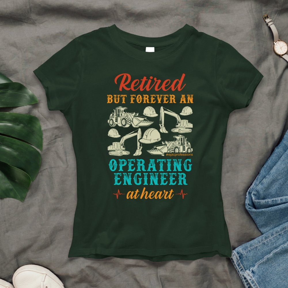 Retired But Forever Operating Engineer - Work Pride T-Shirt Hoodie & More - grunx260804-0229