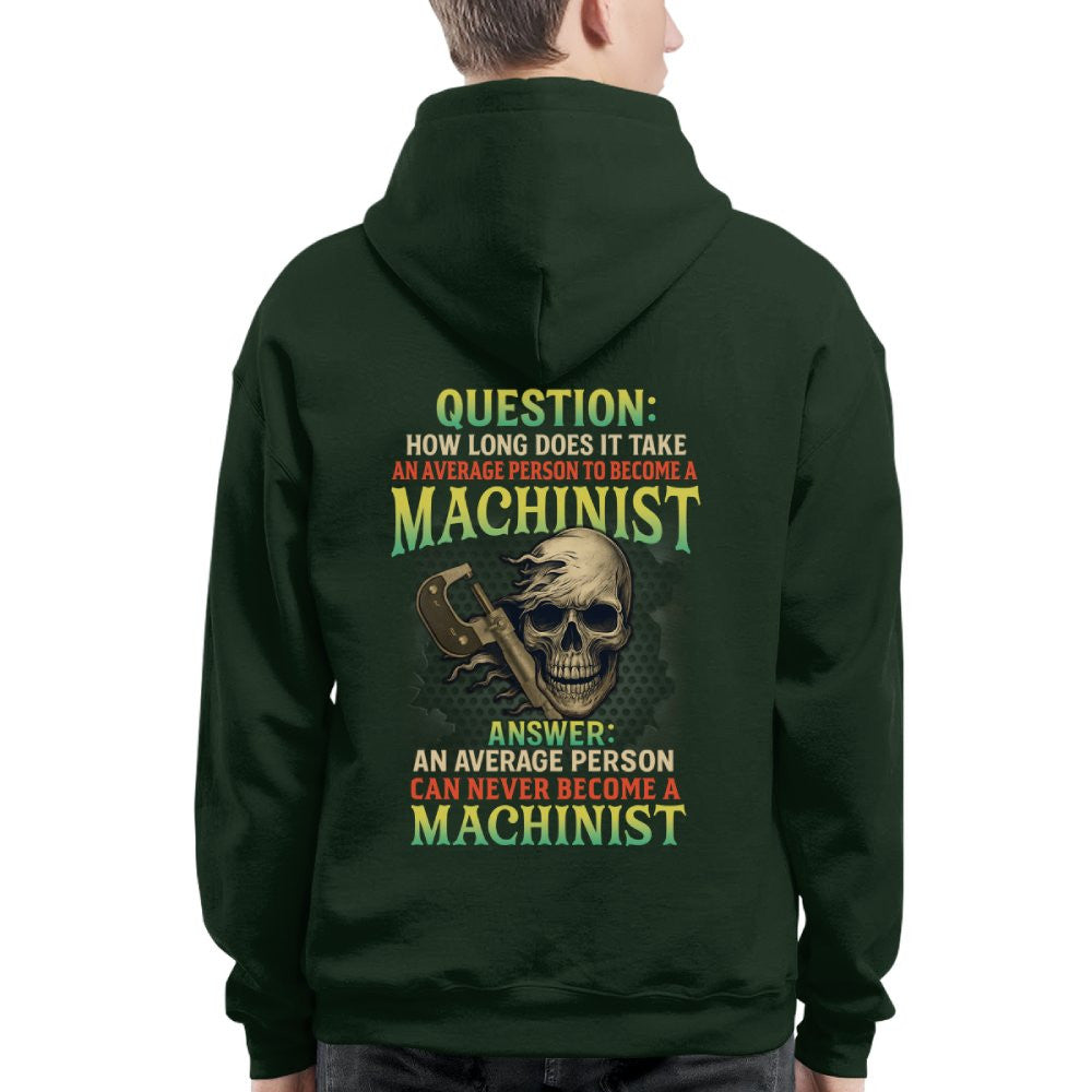 Average Person Can't Be Machinist Apparel - Skull Wrench T-Shirt Hoodie & More - grunx260804-0233