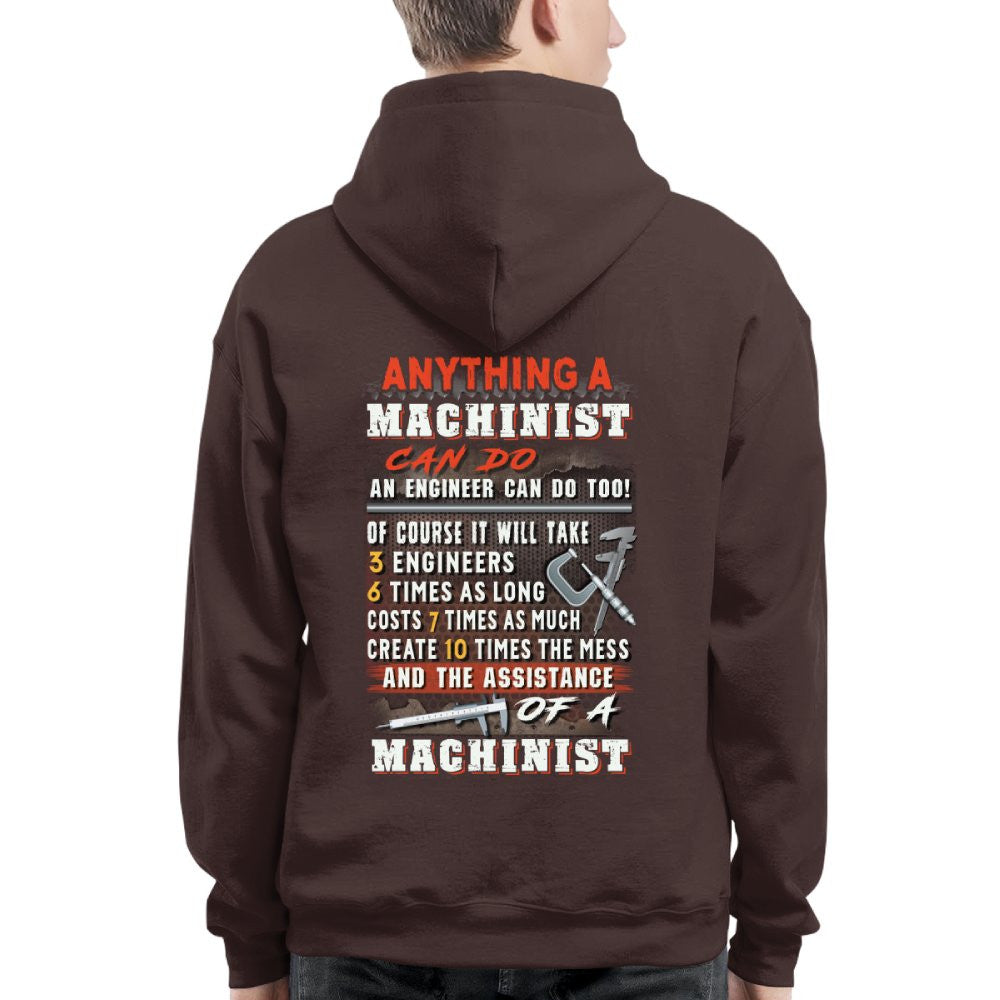 Anything A Machinist Can Do - Machinist Vs Engineer T-Shirt, Hoodie & More - grunx260804-0195