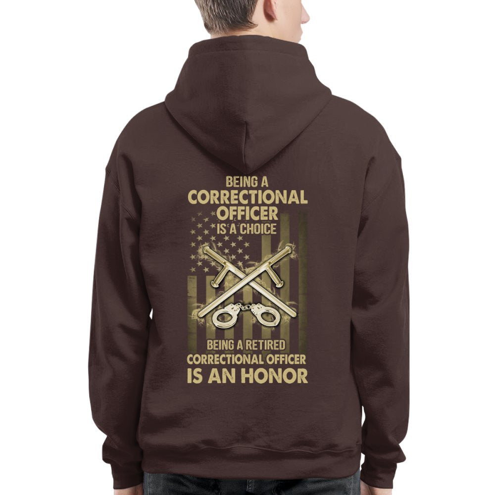Being a Correctional Officer is a Choice T-Shirt, Hoodie & More - grunx260804-0187