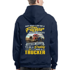 Any Man Can Be A Father - Trucker Daddy Pride T-Shirt, Hoodie & More - grunx260804-0193