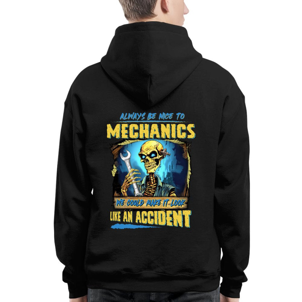 Always Be Nice To Mechanics - Funny Skull Design T-Shirt, Hoodie & More - grunx260804-0111