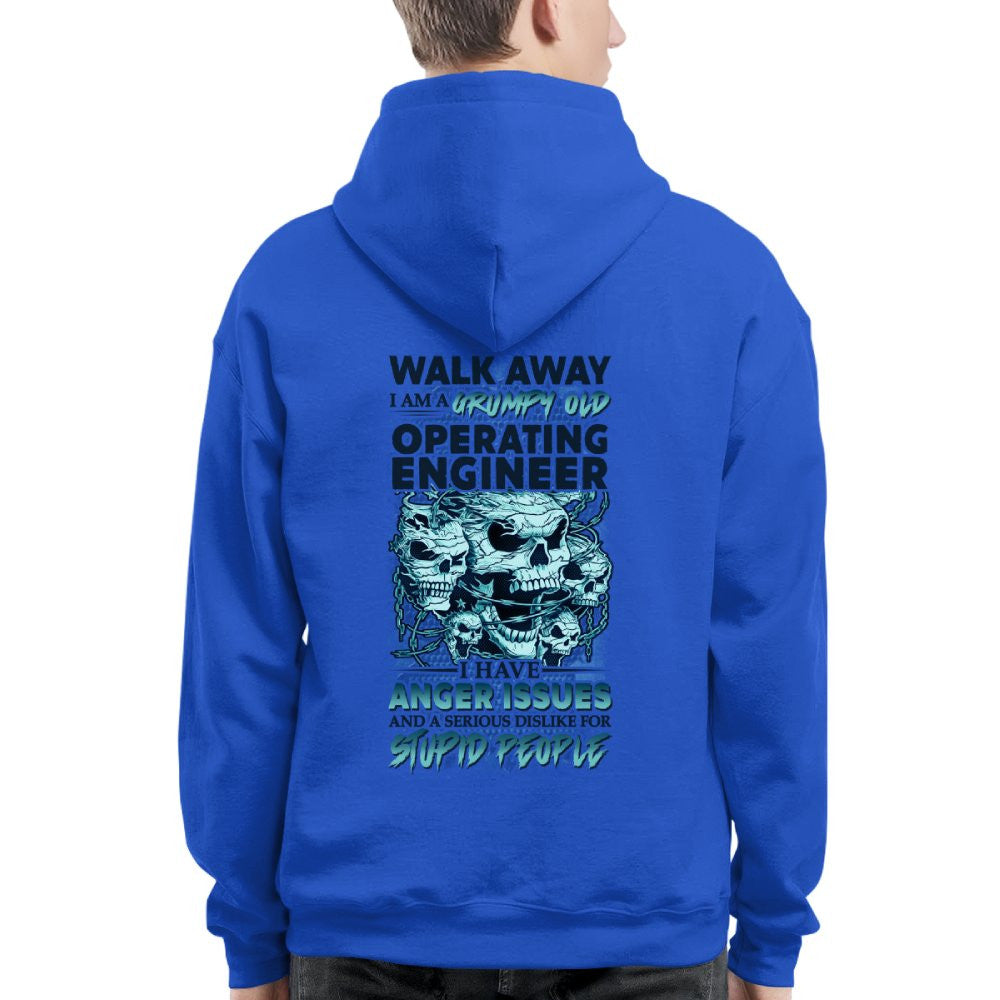 Grumpy Old Operating Engineer - Walk Away Anger Issues T-Shirt Hoodie & More - grunx260804-0184