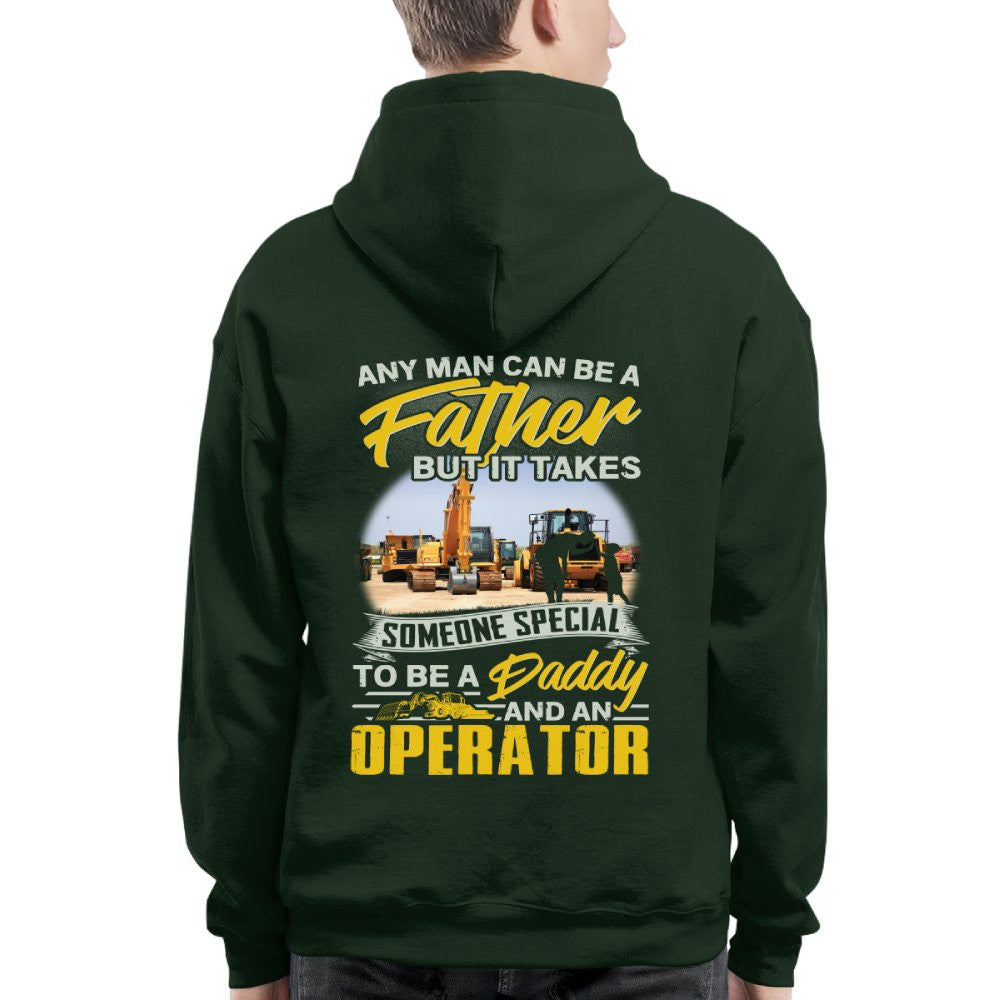 Any Man Can Be A Father - Operator Daddy Pride T-Shirt, Hoodie & More - grunx260804-0191