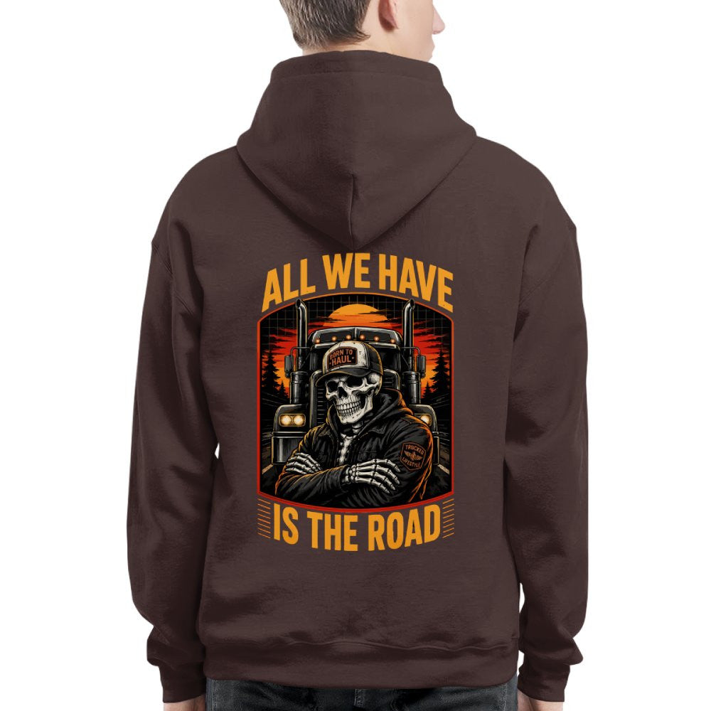 All We Have Is The Road Trucker T-Shirt Hoodie & More - grunx260804-0089