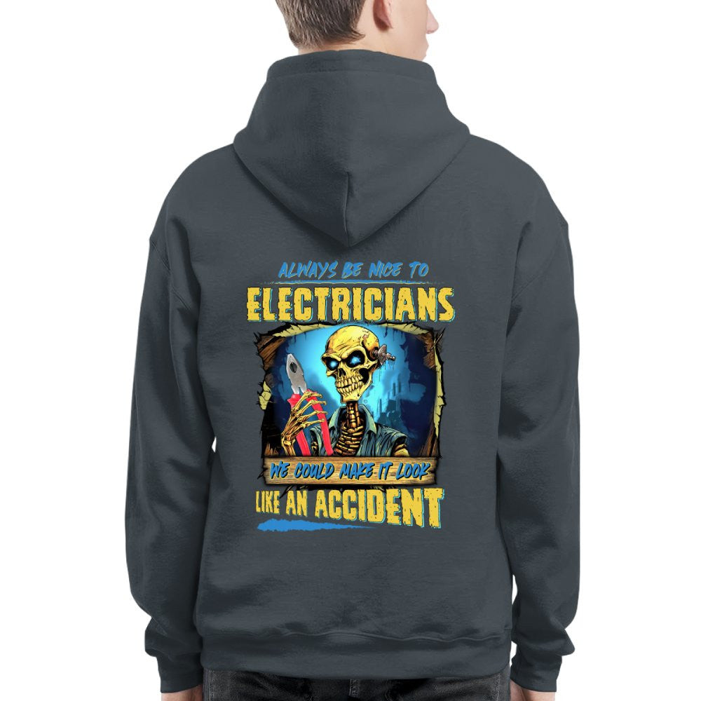 Always Be Nice To Electricians - Funny Skull Design T-Shirt, Hoodie & More - grunx260804-0105