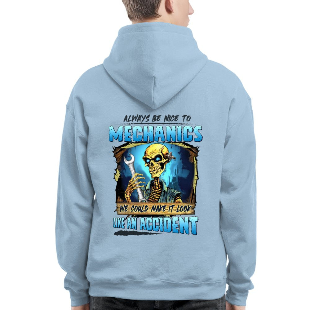 Always Be Nice To Mechanics Apparel - Skull Humor T-Shirt, Hoodie & More - grunx260804-0110