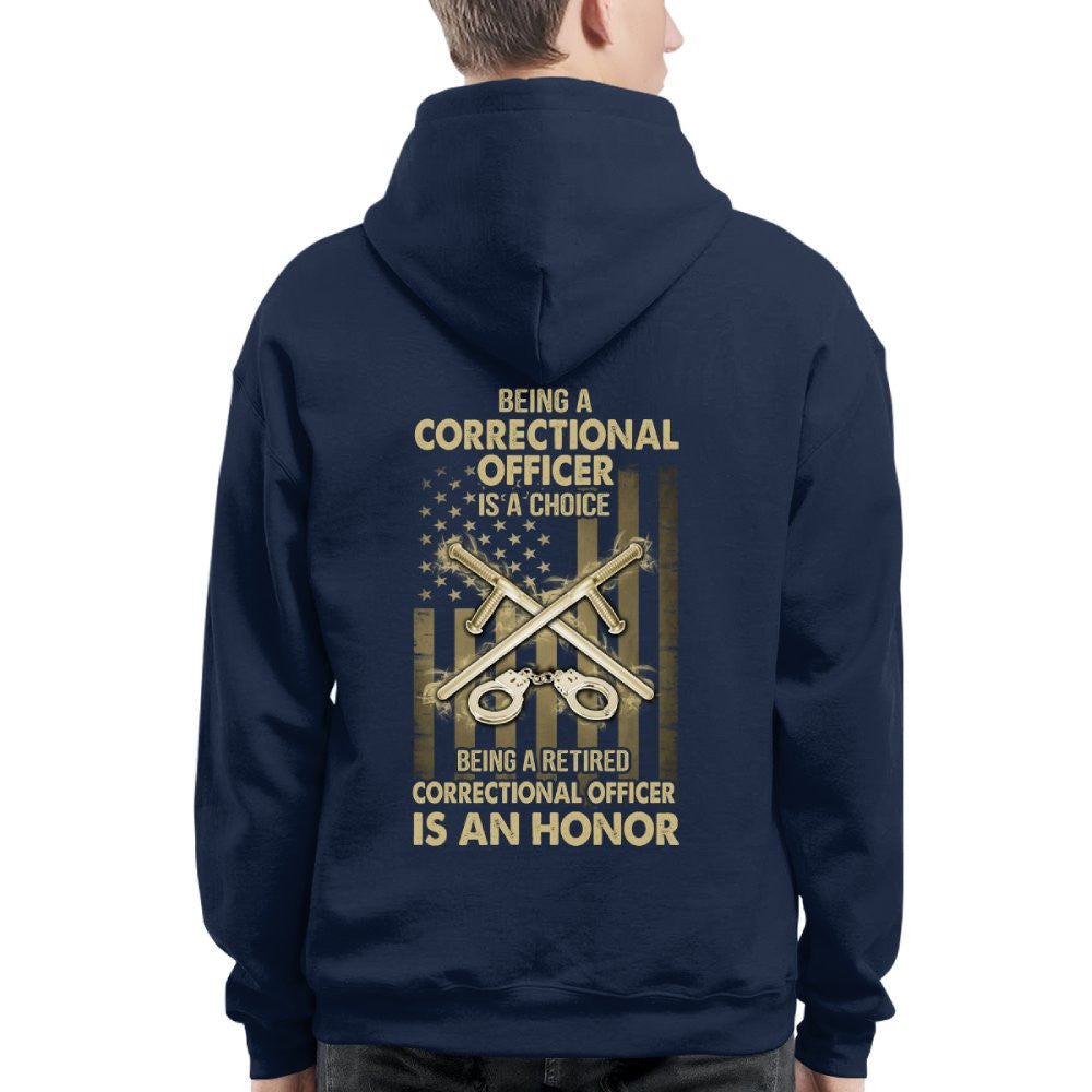 Being a Correctional Officer is a Choice T-Shirt, Hoodie & More - grunx260804-0187