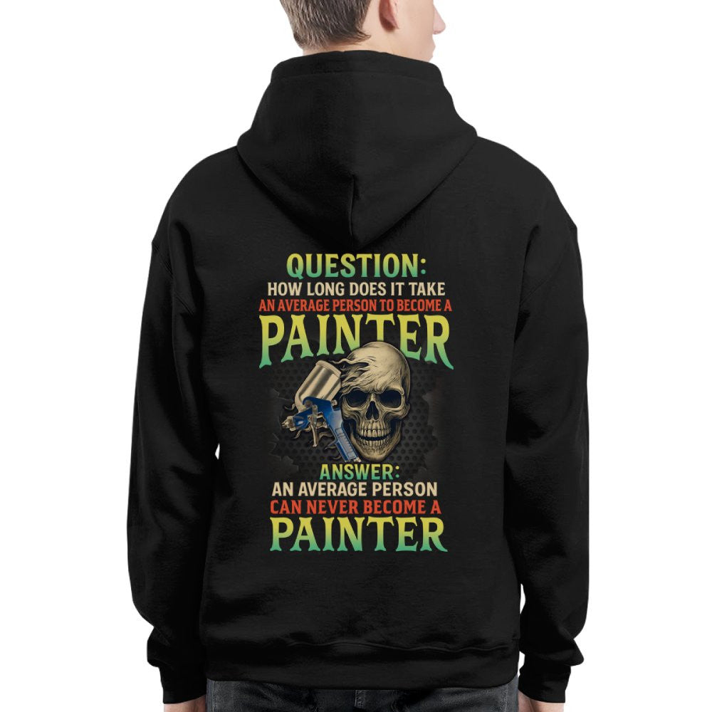 Average Person Can't Be Painter Apparel - Skull Spray Gun T-Shirt Hoodie & More - grunx260804-0234