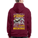 Any Man Can Be A Father - Mechanic Daddy Pride T-Shirt, Hoodie & More - grunx260804-0190