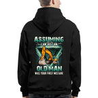 Assuming I'm Just An Old Man Operator Apparel - Excavator T-Shirt Hoodie & More - grunx260804-0222