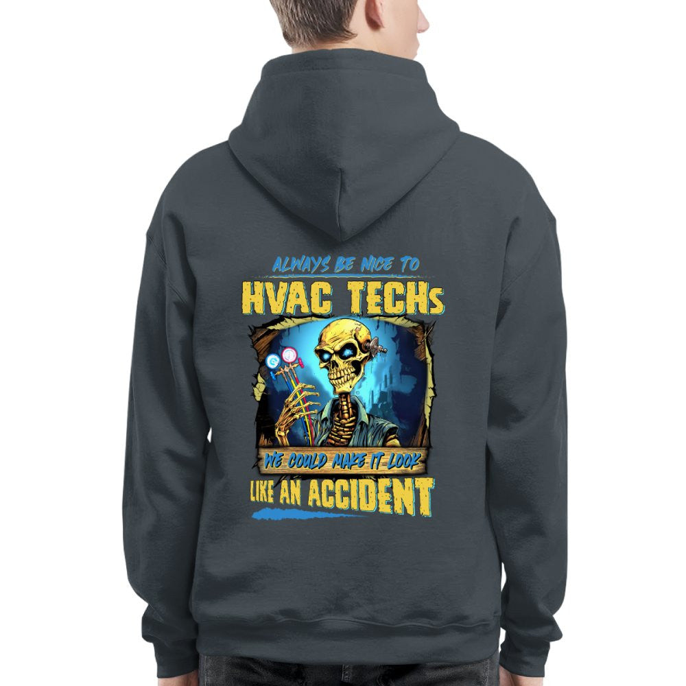 Always Be Nice To HVAC Techs - Funny Skull Design T-Shirt, Hoodie & More - grunx260804-0108