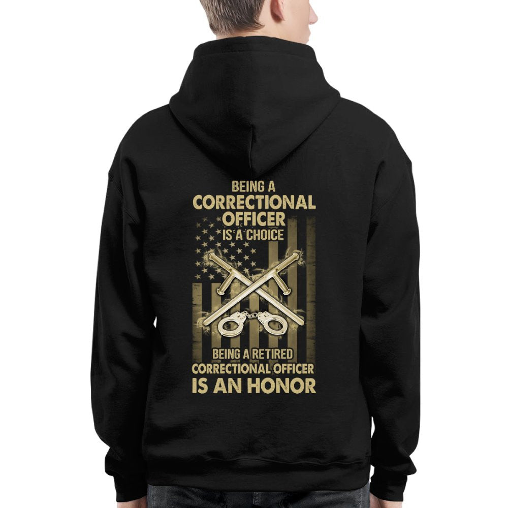 Being a Correctional Officer is a Choice T-Shirt, Hoodie & More - grunx260804-0187