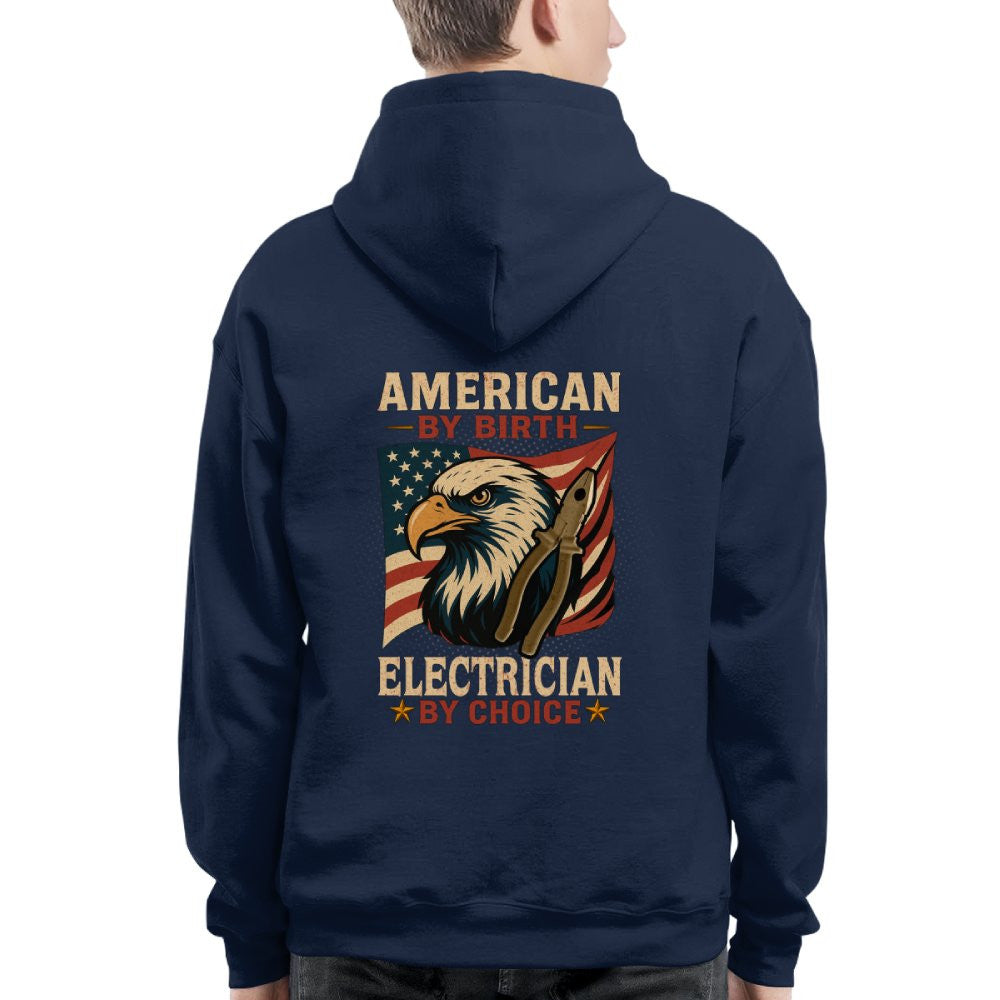 American By Birth Electrician By Choice - Patriotic Electrician T-Shirt, Hoodie & More - grunx260804-0126