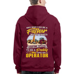 Any Man Can Be A Father - Operator Daddy Pride T-Shirt, Hoodie & More - grunx260804-0191
