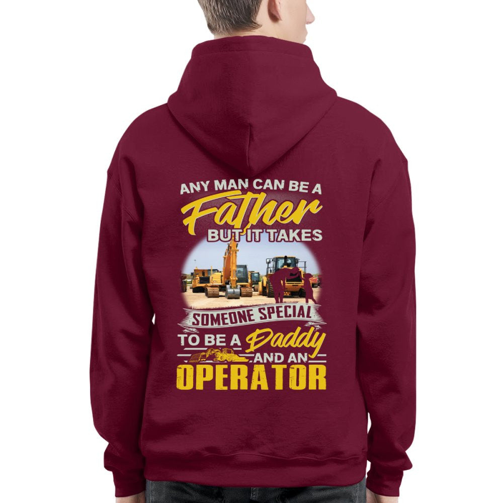 Any Man Can Be A Father - Operator Daddy Pride T-Shirt, Hoodie & More - grunx260804-0191
