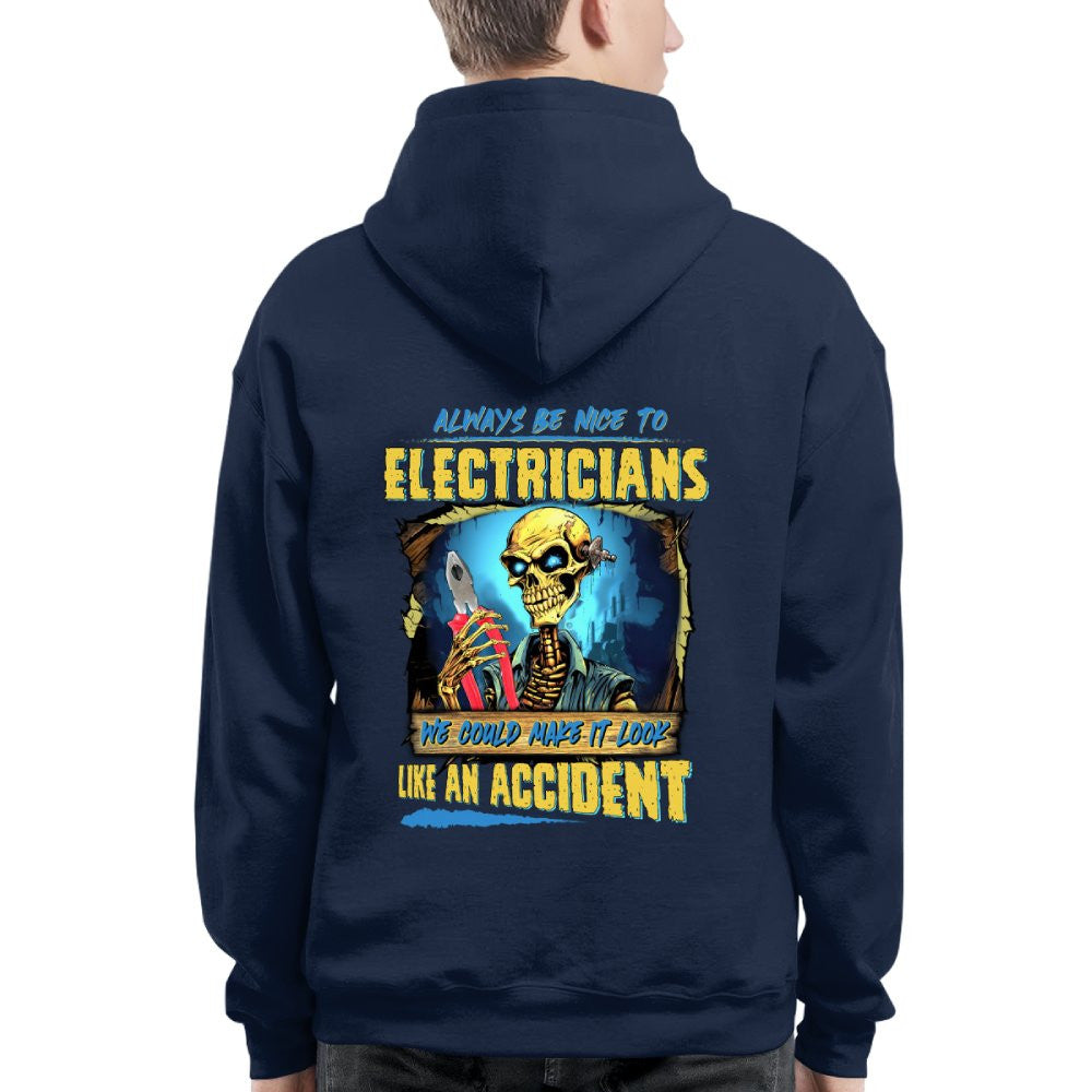Always Be Nice To Electricians - Funny Skull Design T-Shirt, Hoodie & More - grunx260804-0105