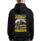 Any Man Can Be A Father - Trucker Daddy Pride T-Shirt, Hoodie & More - grunx260804-0193
