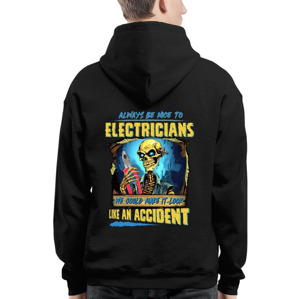 Always Be Nice To Electricians - Funny Skull Design T-Shirt, Hoodie & More - grunx260804-0105