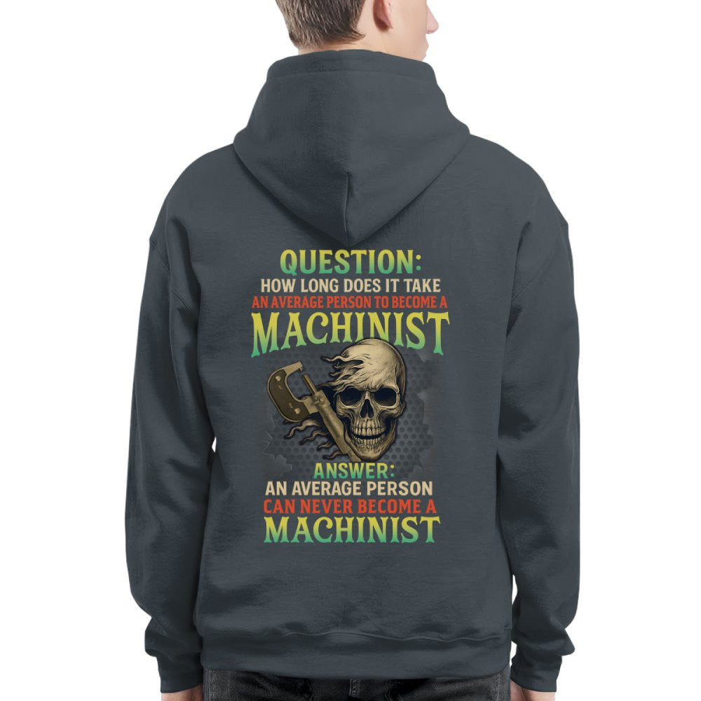 Average Person Can't Be Machinist Apparel - Skull Wrench T-Shirt Hoodie & More - grunx260804-0233