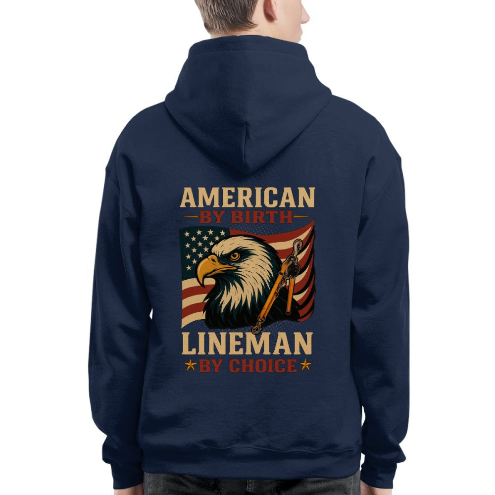 American By Birth Apparel - Lineman By Choice USA T-Shirt Hoodie & More - grunx260804-0121