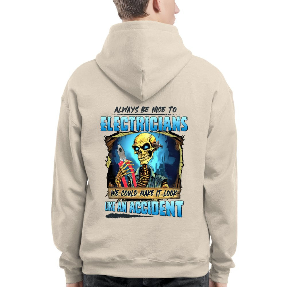 Always Be Nice To Electricians Apparel - Skull Humor T-Shirt, Hoodie & More - grunx260804-0104
