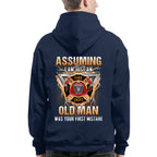 Assuming I'm Just An Old Man - Firefighter Veteran Pride T-Shirt, Hoodie & More - grunx260804-0218