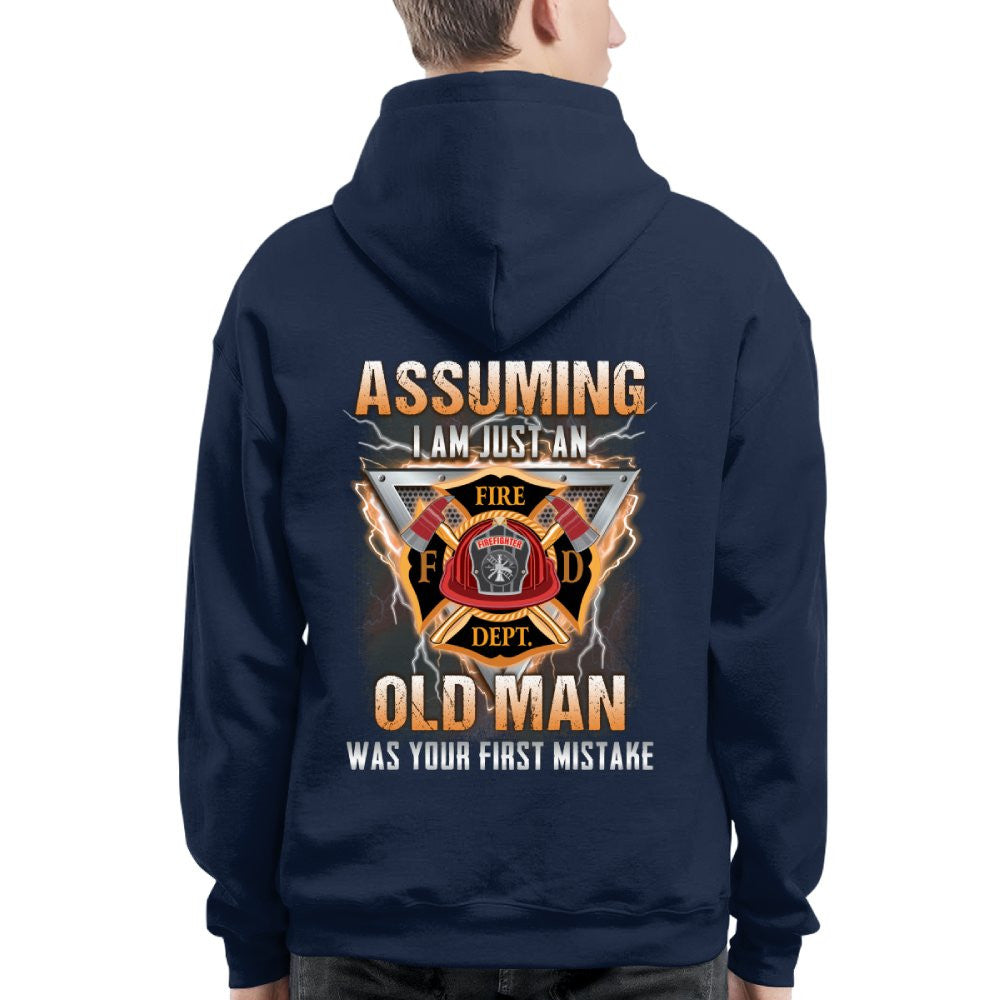 Assuming I'm Just An Old Man - Firefighter Veteran Pride T-Shirt, Hoodie & More - grunx260804-0218