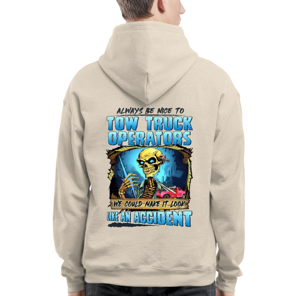 Always Be Nice To Tow Truck Operators Apparel - Skull Humor T-Shirt, Hoodie & More - grunx260804-0117