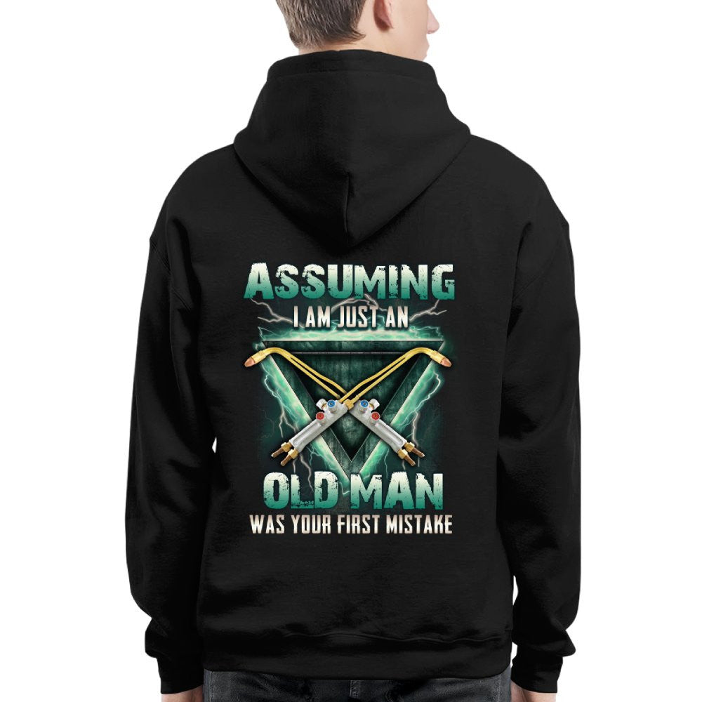 Assuming I'm Just An Old Man Welder Apparel - Torch Tool T-Shirt Hoodie & More - grunx260804-0224