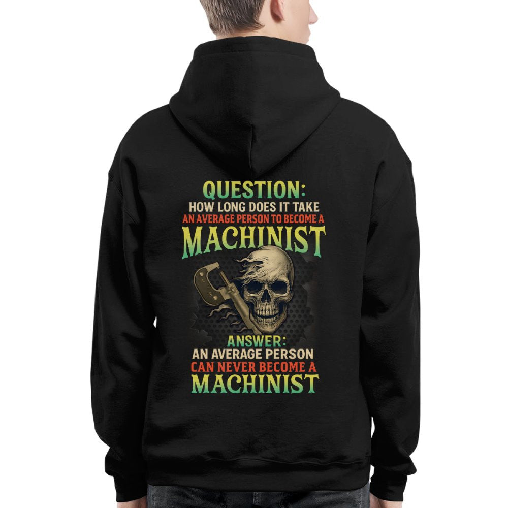 Average Person Can't Be Machinist Apparel - Skull Wrench T-Shirt Hoodie & More - grunx260804-0233
