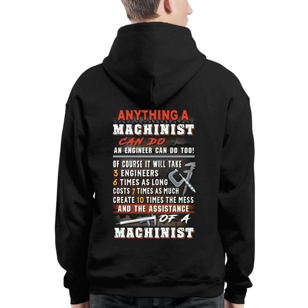 Anything A Machinist Can Do - Machinist Vs Engineer T-Shirt, Hoodie & More - grunx260804-0195