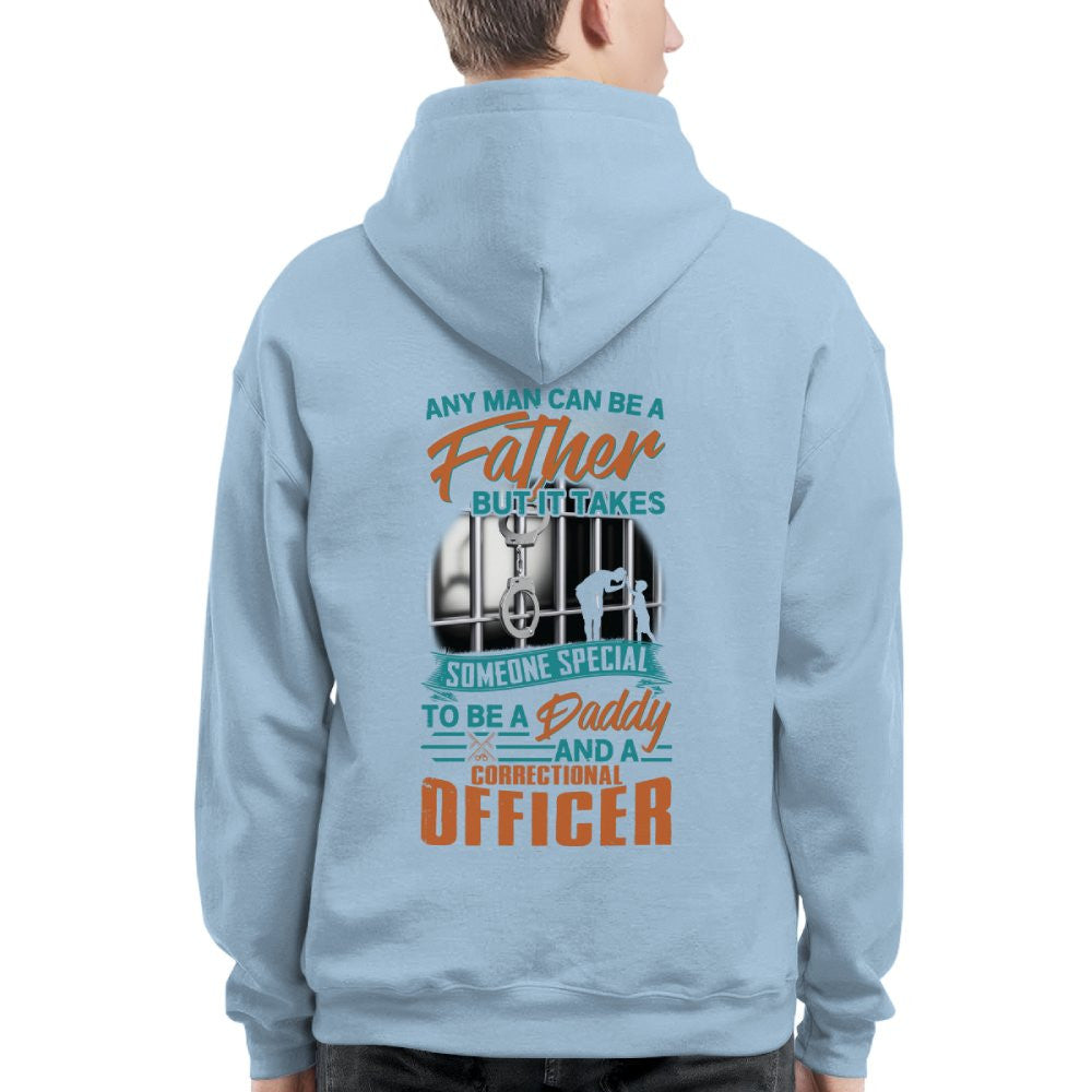 Any Man Can Be A Father - Correctional Officer Daddy T-Shirt, Hoodie & More - grunx260804-0067