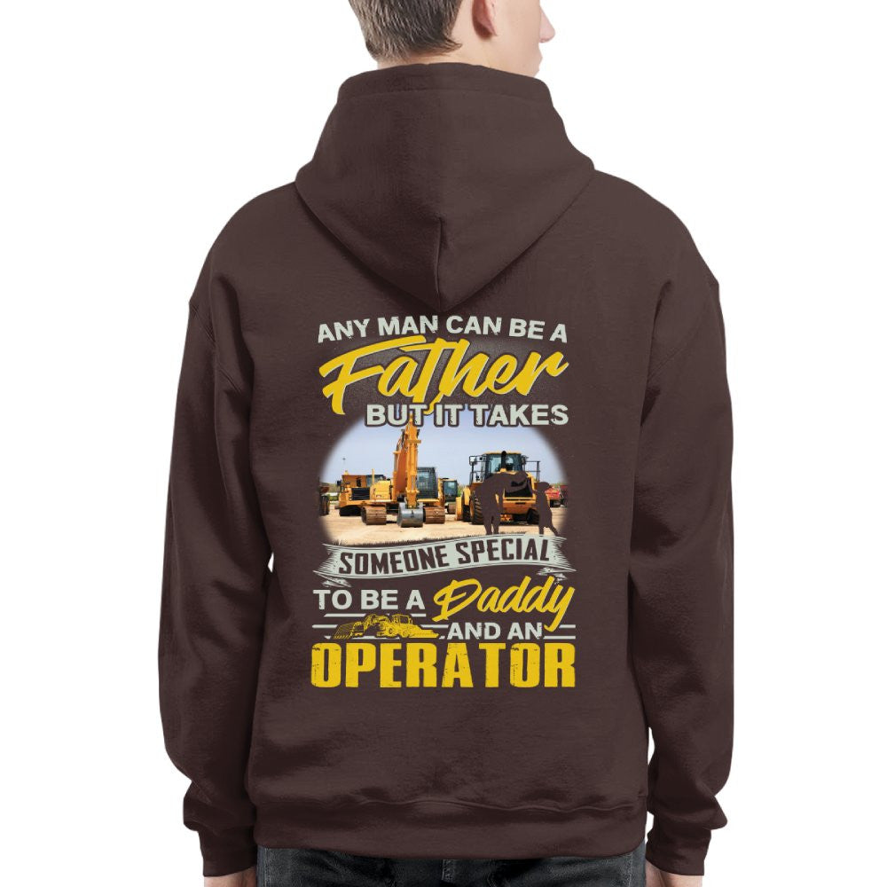 Any Man Can Be A Father - Operator Daddy Pride T-Shirt, Hoodie & More - grunx260804-0191