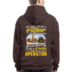 Any Man Can Be A Father - Operator Daddy Pride T-Shirt, Hoodie & More - grunx260804-0191