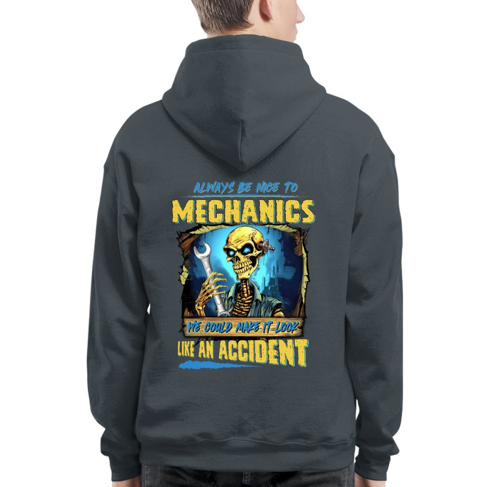 Always Be Nice To Mechanics - Funny Skull Design T-Shirt, Hoodie & More - grunx260804-0111