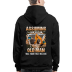 Assuming I'm Just An Old Man - Heavy Equipment Operator T-Shirt, Hoodie & More - grunx260804-0219