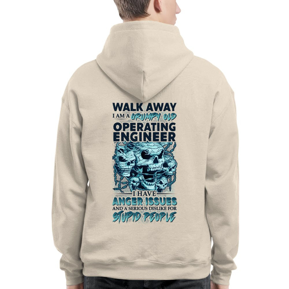 Grumpy Old Operating Engineer - Walk Away Anger Issues T-Shirt Hoodie & More - grunx260804-0184