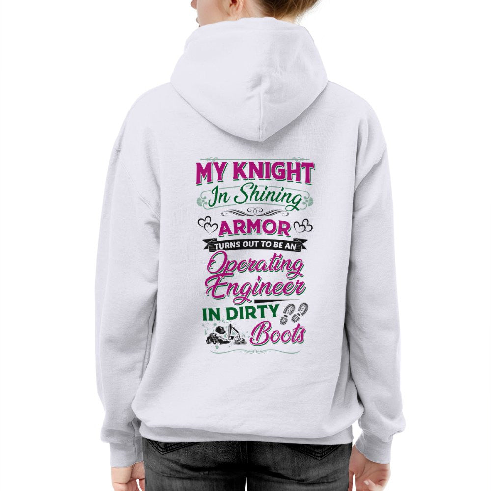 My Knight In Dirty Boots - Operating Engineer Love T-Shirt Hoodie & More - grunx260804-0202