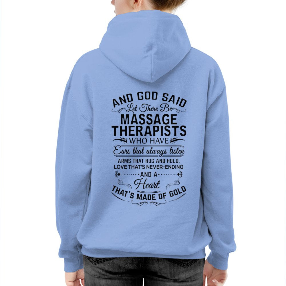 And God Said Let There Be Massage Therapists - Apparel T-Shirt, Hoodie & More - grunx260804-0168