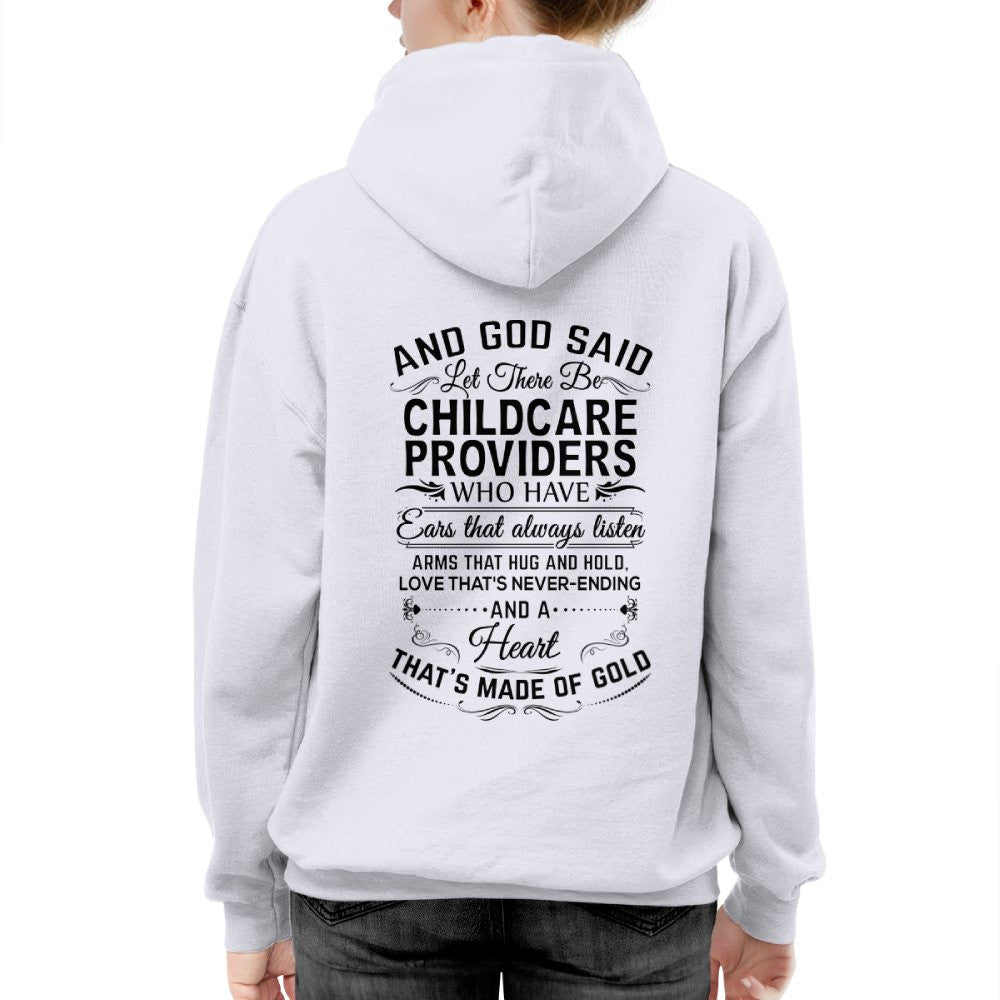 And God Said Childcare Providers Made Of Gold - Appreciation T-Shirt, Hoodie & More - grunx260804-0163