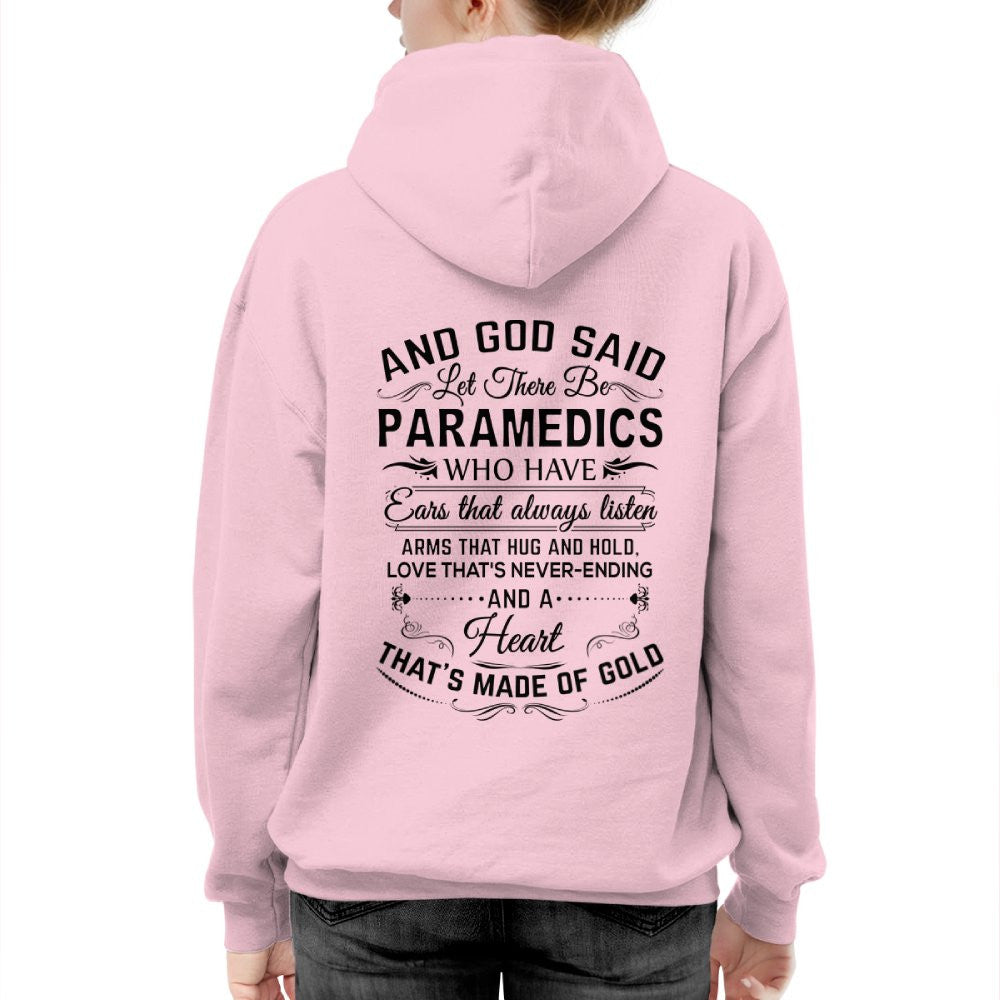 And God Said Let There Be Paramedics - Apparel T-Shirt, Hoodie & More - grunx260804-0169