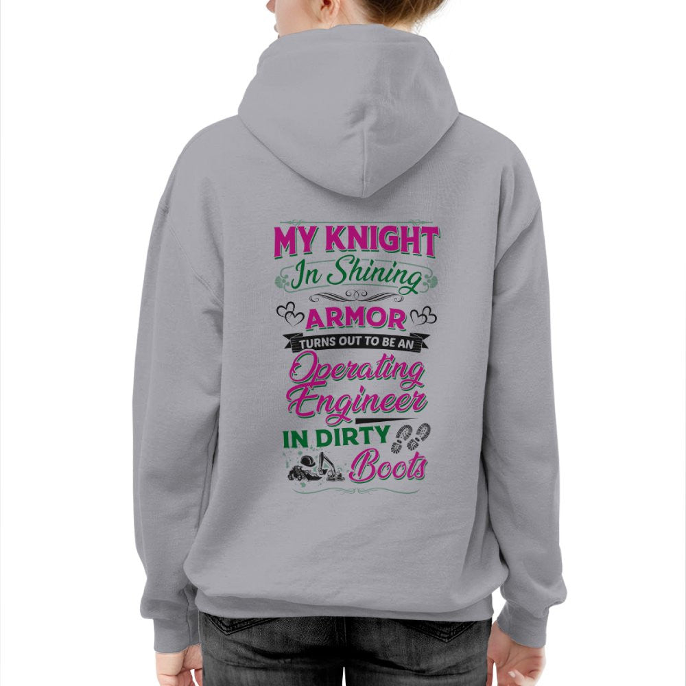 My Knight In Dirty Boots - Operating Engineer Love T-Shirt Hoodie & More - grunx260804-0202