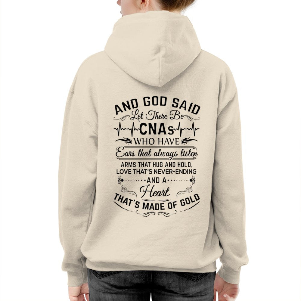 And God Said CNAs Made Of Gold - CNA Appreciation T-Shirt, Hoodie & More - grunx260804-0165